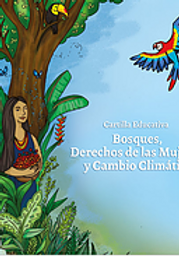 Cartilla educativa Bosques, Derechos de las muejres y CC CEPLAES-RFN (2015)