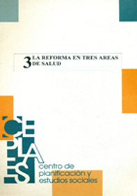 La Reforma en tres áreas de la Salud (2000)