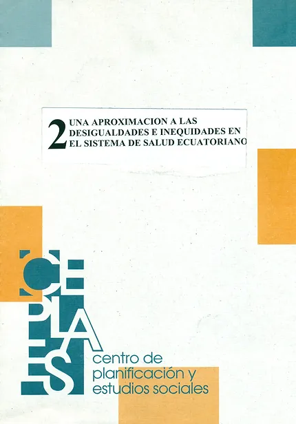Una aproximación a las desigualdades e inequidades en el sistema de salud ecuatoriano (1999)