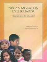 Niñez y Migración en el Ecuador. Diagnóstico de situación.