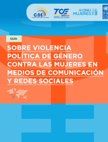 Guía sobre Violencia Política de Género contra las Mujeres en Medios de Comunicación y Redes Sociales