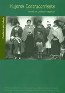 Mujeres Contracorriente. Voces de líderes indígenas (1998)