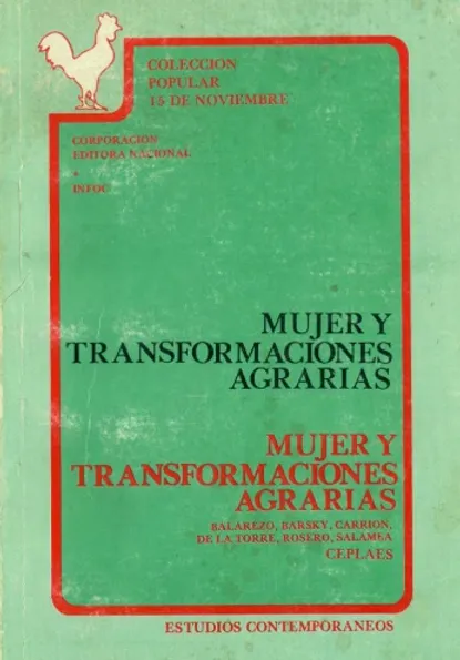 Mujer y Transformaciones agrarias (1984)